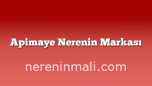 Apimaye Nerenin Markası