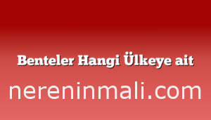 Benteler Hangi Ülkeye ait