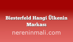 Biesterfeld Hangi Ülkenin Markası