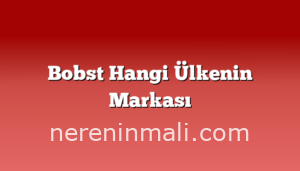 Bobst Hangi Ülkenin Markası