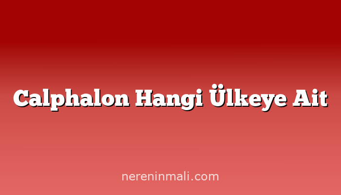 Calphalon Hangi Ülkeye Ait