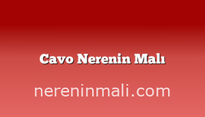 Cavo Nerenin Malı