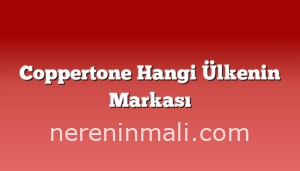 Coppertone Hangi Ülkenin Markası