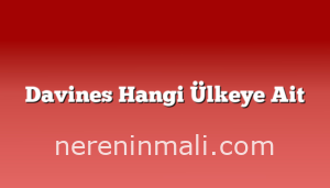 Davines Hangi Ülkeye Ait