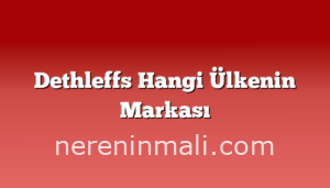 Dethleffs Hangi Ülkenin Markası