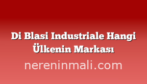 Di Blasi Industriale Hangi Ülkenin Markası