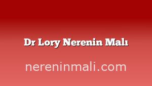 Dr Lory Nerenin Malı