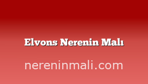 Elvons Nerenin Malı