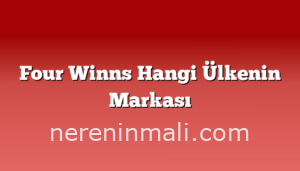 Four Winns Hangi Ülkenin Markası