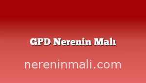 GPD Nerenin Malı