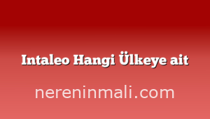 Intaleo Hangi Ülkeye ait