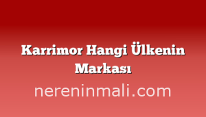 Karrimor Hangi Ülkenin Markası