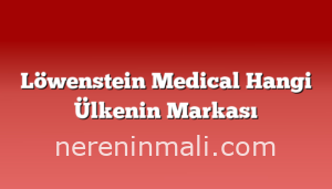 Löwenstein Medical Hangi Ülkenin Markası