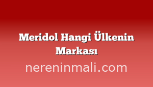 Meridol Hangi Ülkenin Markası