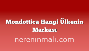 Mondottica Hangi Ülkenin Markası