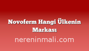 Novoferm Hangi Ülkenin Markası