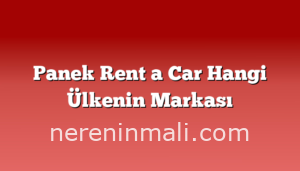 Panek Rent a Car Hangi Ülkenin Markası