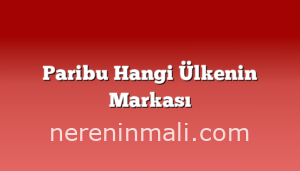 Paribu Hangi Ülkenin Markası