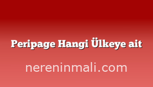 Peripage Hangi Ülkeye ait