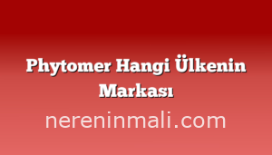 Phytomer Hangi Ülkenin Markası