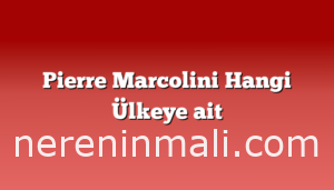 Pierre Marcolini Hangi Ülkeye ait