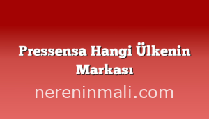 Pressensa Hangi Ülkenin Markası