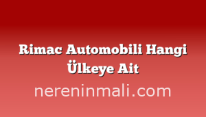 Rimac Automobili Hangi Ülkeye Ait