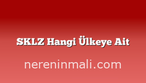 SKLZ Hangi Ülkeye Ait