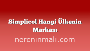 Simplicol Hangi Ülkenin Markası