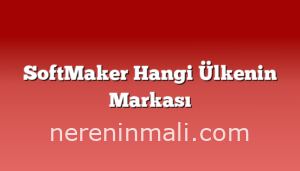 SoftMaker Hangi Ülkenin Markası