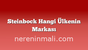 Steinbock Hangi Ülkenin Markası