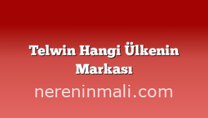 Telwin Hangi Ülkenin Markası