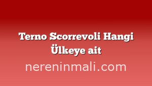 Terno Scorrevoli Hangi Ülkeye ait