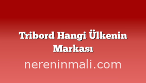 Tribord Hangi Ülkenin Markası