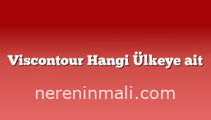 Viscontour Hangi Ülkeye ait