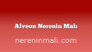 Alveon Nerenin Malı