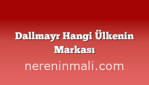 Dallmayr Hangi Ülkenin Markası