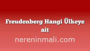 Freudenberg Hangi Ülkeye ait