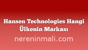 Hansen Technologies Hangi Ülkenin Markası