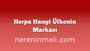 Herpa Hangi Ülkenin Markası