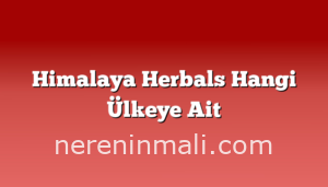 Himalaya Herbals Hangi Ülkeye Ait