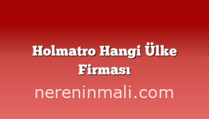 Holmatro Hangi Ülke Firması