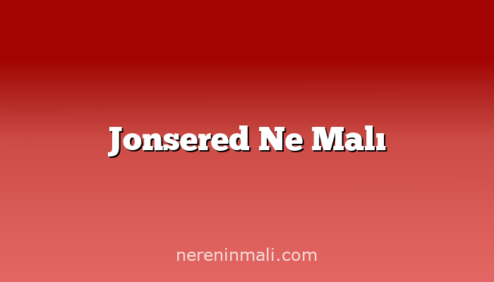 Jonsered Ne Malı