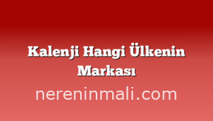 Kalenji Hangi Ülkenin Markası