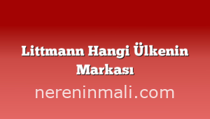 Littmann Hangi Ülkenin Markası