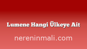 Lumene Hangi Ülkeye Ait