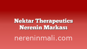 Nektar Therapeutics Nerenin Markası