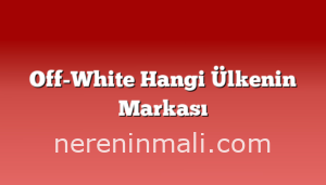 Off-White Hangi Ülkenin Markası