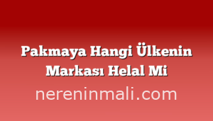 Pakmaya Hangi Ülkenin Markası Helal Mi