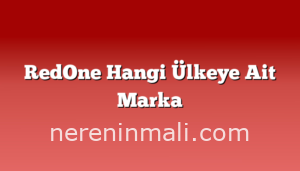 RedOne Hangi Ülkeye Ait Marka